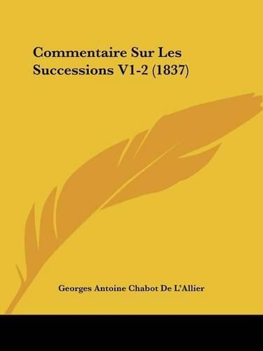 Commentaire Sur Les Successions V1-2 (1837)