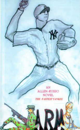 Cover image for Arm the Fastest Yankee