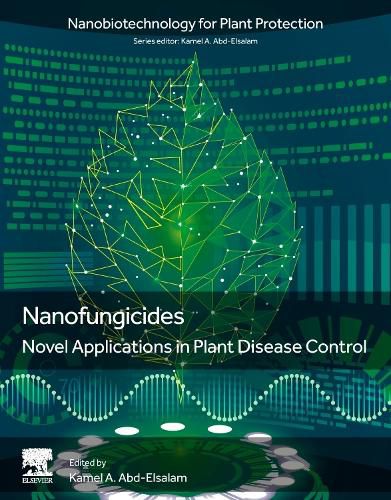 Cover image for Nano- and Hybrid Nanofungicides: Novel Applications in Plant Pathology