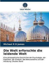 Cover image for Die Welt erforschte die leidende Welt