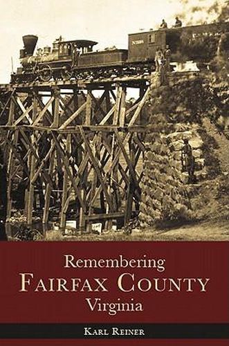 Cover image for Remembering Fairfax County, Virginia