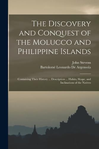 Cover image for The Discovery and Conquest of the Molucco and Philippine Islands