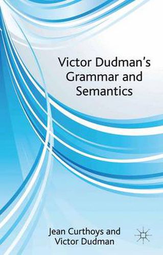 Cover image for Victor Dudman's Grammar and Semantics