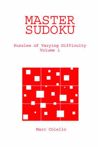 Cover image for Master Sudoku: Puzzles of Varying Difficulty, Volume 1