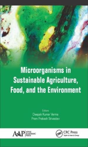 Cover image for Microorganisms in Sustainable Agriculture, Food, and the Environment