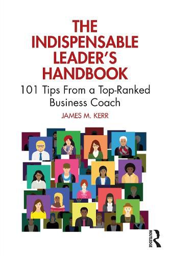 The Indispensable Leader's Handbook