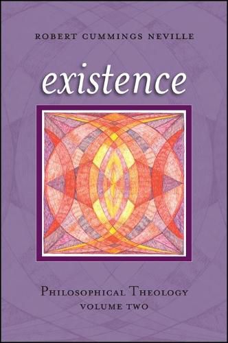 Cover image for Existence: Philosophical Theology, Volume Two