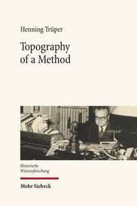 Cover image for Topography of a Method: Francois Louis Ganshof and the Writing of History