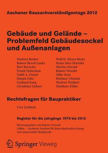 Cover image for Aachener Bausachverstandigentage 2012: Gebaude und Gelande - Problemfeld Gebaudesockel und Aussenanlagen