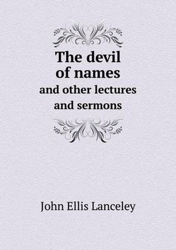 Cover image for The devil of names and other lectures and sermons