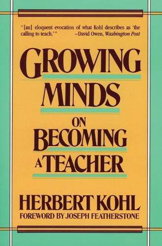 Cover image for Growing Minds: On Becoming a Teacher