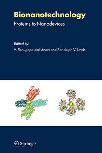 Cover image for Bionanotechnology: Proteins to Nanodevices