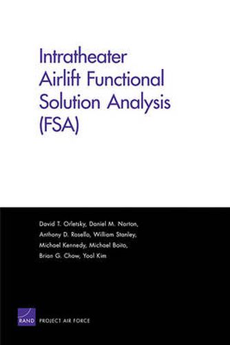 Intratheater Airlift Functional Solution Analysis (Fsa)