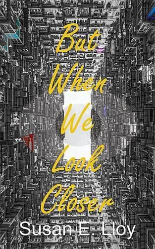 Cover image for But When We Look Closer