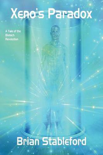 Cover image for Xeno's Paradox: A Tale of the Biotech Revolution