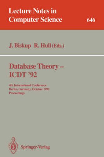 Cover image for Database Theory - ICDT '92: 4th International Conference, Berlin, Germany, October 14-16, 1992. Proceedings