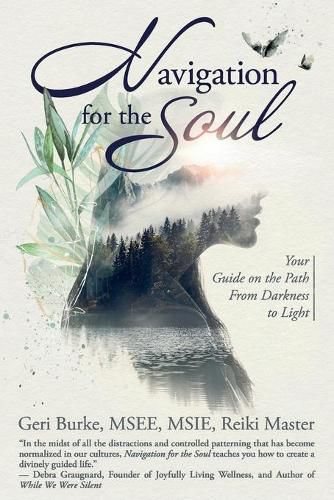 Cover image for Navigation for the Soul: Your Guide on the Path From Darkness to Light