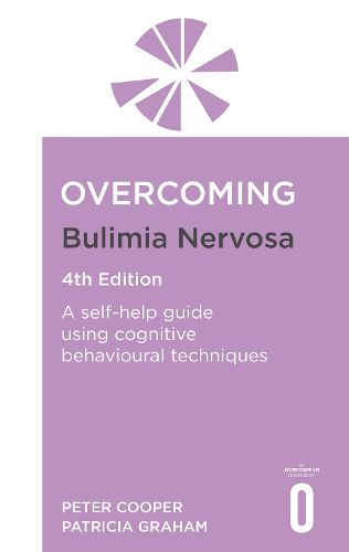 Cover image for Overcoming Bulimia Nervosa 4th Edition