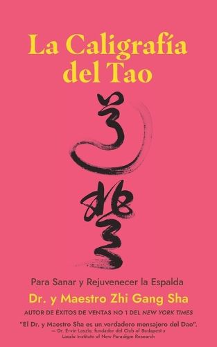 Cover image for La Caligrafia del Tao Para Sanar y Rejuvenecer la Espalda