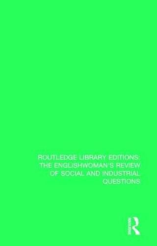 Cover image for The Englishwoman's Review of Social and Industrial Questions: 1881