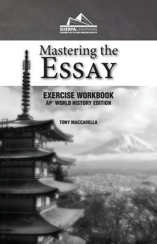 Cover image for Mastering the Essay: Ap* World History Edition (Exercise Workbook)