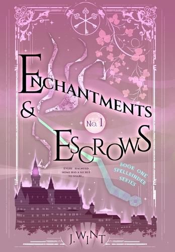 Cover image for Enchantments & Escrows