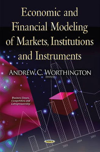 Cover image for Economic & Financial Modeling of Markets, Institutions & Instruments