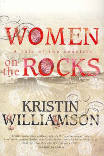 Woman on the Rocks: a Tale of Two Convicts: A Tale of Two Convicts