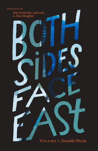 Cover image for Both Sides Face East. Volume 1