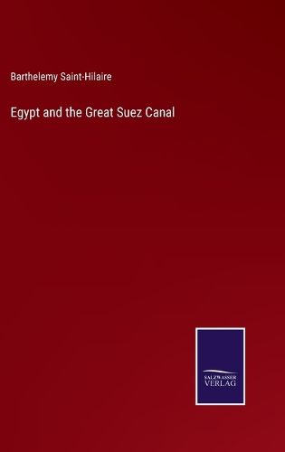 Cover image for Egypt and the Great Suez Canal