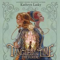 Cover image for Tangled in Time: The Portal
