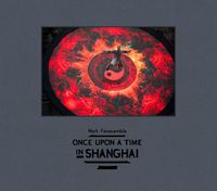 Cover image for Once Upon a Time in Shanghai