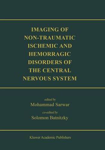 Cover image for Imaging of Non-Traumatic Ischemic and Hemorrhagic Disorders of the Central Nervous System