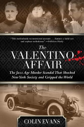 Cover image for Valentino Affair: The Jazz Age Murder Scandal That Shocked New York Society and Gripped the World