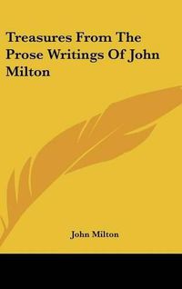 Cover image for Treasures from the Prose Writings of John Milton