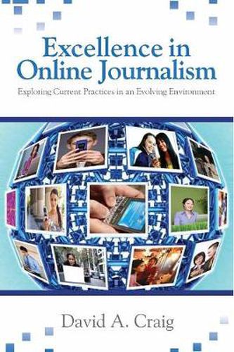 Cover image for Excellence in Online Journalism: Exploring Current Practices in an Evolving Environment