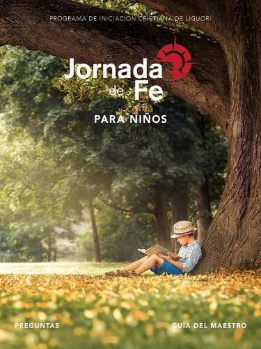 Jornada de Fe Para Ninos, Preguntas, Guia del Maestro