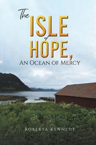 Cover image for The Isle of Hope, an Ocean of Mercy