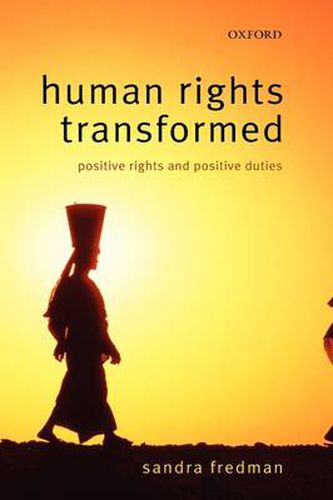 Cover image for Human Rights Transformed: Positive Rights and Positive Duties