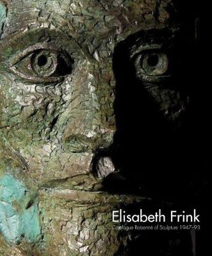 Cover image for Elisabeth Frink Catalogue Raisonne of Sculpture 1947-93