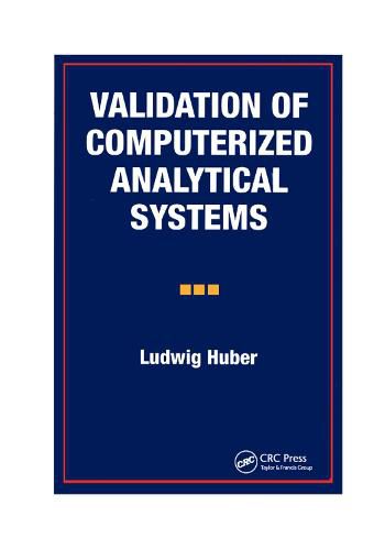 Cover image for Validation of Computerized Analytical Systems