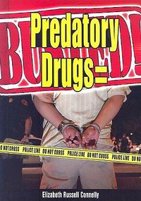 Cover image for Predatory Drugs = Busted!