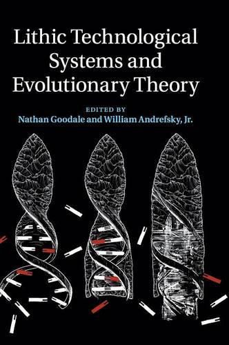 Cover image for Lithic Technological Systems and Evolutionary Theory