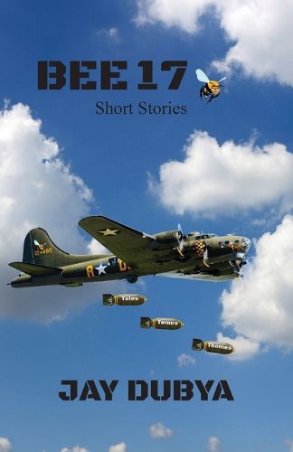 Cover image for Bee 17, Short Stories