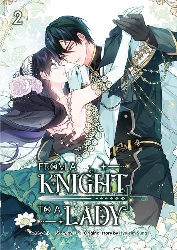 Cover image for From a Knight to a Lady Volume 2