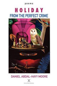 Cover image for Holiday from the Perfect Crime / Poems