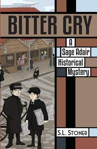 Cover image for Bitter Cry: A Sage Adair Historical Mystery of the Pacific Northwest