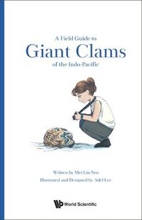 Cover image for Field Guide To Giant Clams Of The Indo-pacific, A