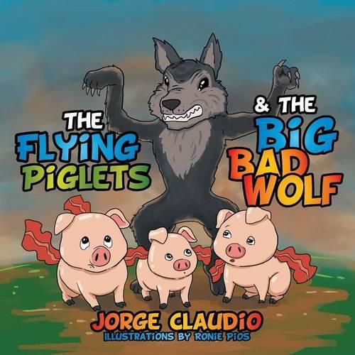Cover image for The Flying Piglets & The Big Bad Wolf