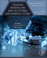 Cover image for Leveraging Metaverse and Analytics of Things (AoT) in Medical Systems